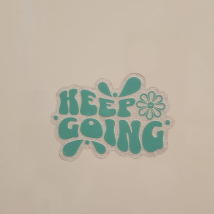 Keep Going Sticker (3", clear vinyl)