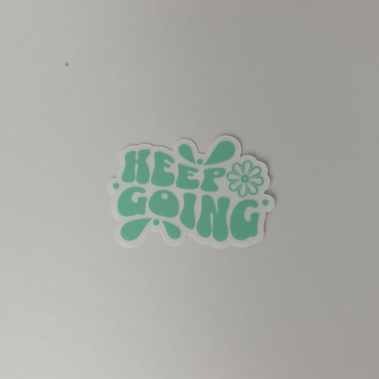 Keep Going Clear Sticker (3")
