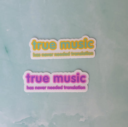 True Music Sticker (clear, 3")