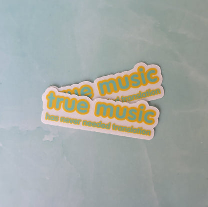 True Music Sticker (clear, 3")