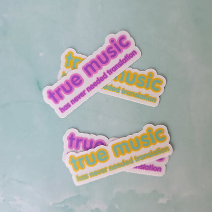 True Music Sticker (clear, 3")