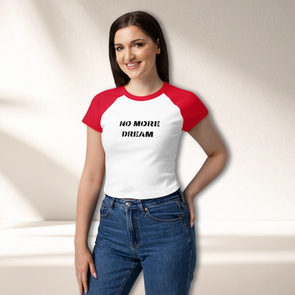 Debut Stage Dreams Women’s Baby Tee