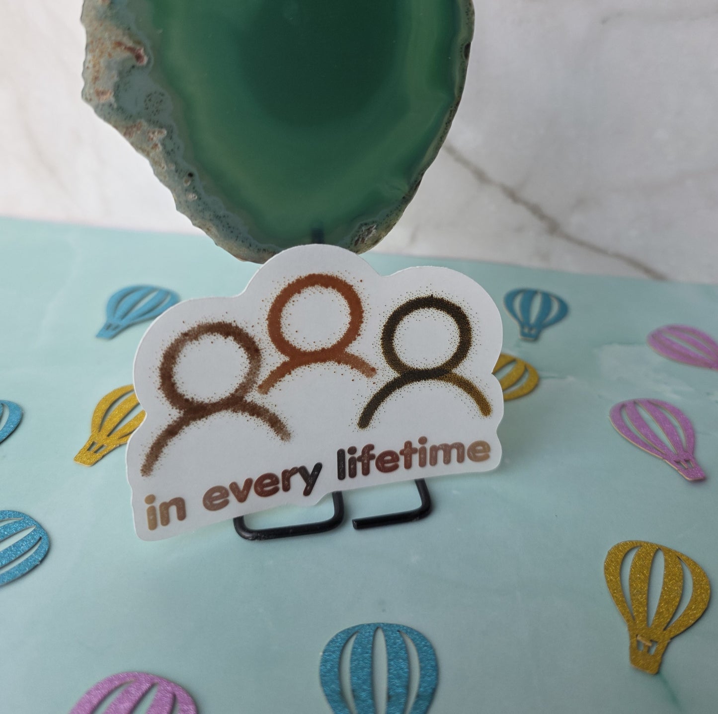 In Every Lifetime Sticker