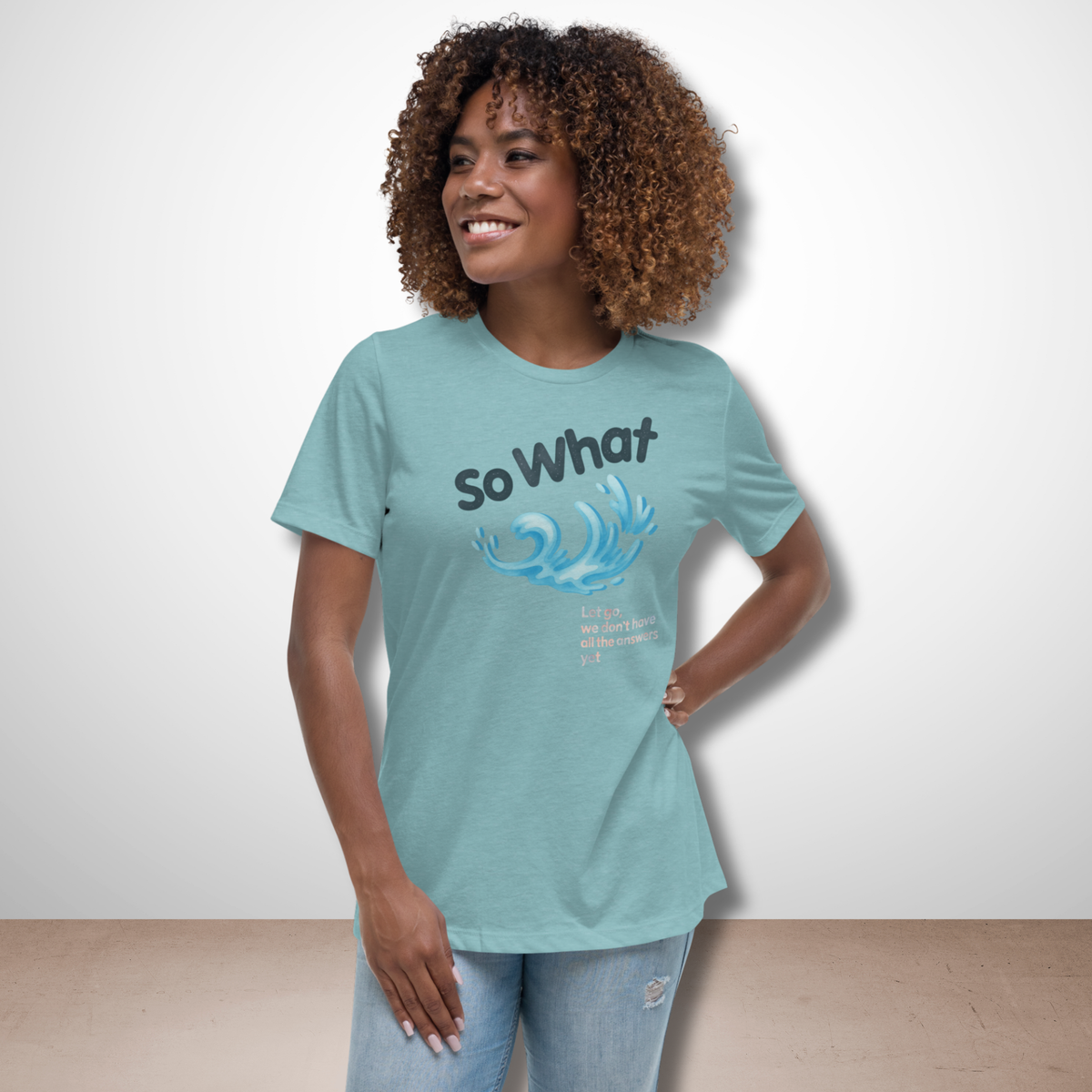 So What Women's Relaxed T-Shirt