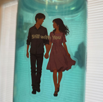 Still With You Couple Clear Sticker