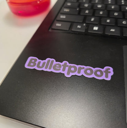 Bulletproof Stickers