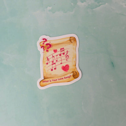 What is Your Love Song Scroll Sticker